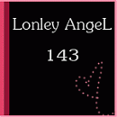   Lonley AngeL 143
